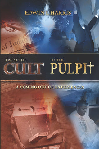 From The Cult to The Pulpit: A Coming Out of Experiences