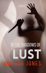 In The Shadows of LUST