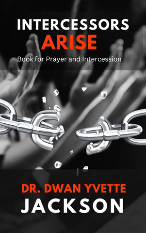 Intercessors Arise : Book for Prayer and Intercession