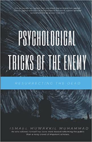 Psychological Tricks of The Enemy: Resurrecting The Dead